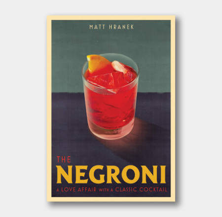 The-Negroni-A-Love-Affair-with-a-Classic-Cocktail